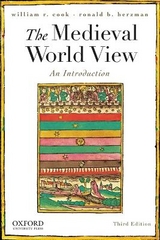 The Medieval World View - Cook, William R.; Herzman, Ronald B.