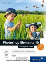 Photoshop Elements 10 für digitale Fotos - Robert Klaßen