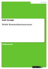 Mobile Kommunikationssysteme - Kadir Sarioglu