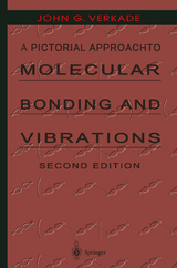 A Pictorial Approach to Molecular Bonding and Vibrations - Verkade, John G.