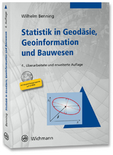 Statistik in Geodäsie, Geoinformation und Bauwesen - Benning, Wilhelm