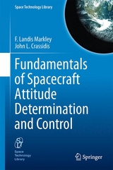 Fundamentals of Spacecraft Attitude Determination and Control -  John L. Crassidis,  F. Landis Markley