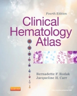 Clinical Hematology Atlas - Rodak, Bernadette F.; Carr, Jacqueline H.