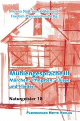 Mühlengespräche III - Verena Staël von Holstein, Friedrich Pfannenschmidt