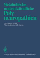 Metabolische und entzündliche Polyneuropathien - 