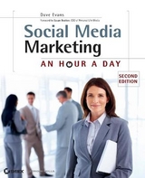 Social Media Marketing – An Hour a Day 2e - Evans, D