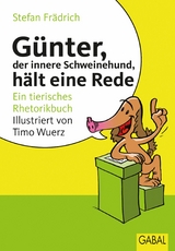 Günter, der innere Schweinehund, hält eine Rede - Stefan Frädrich