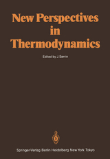 New Perspectives in Thermodynamics - 