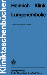 Lungenembolie - Heinrich, F.; Klink, K.