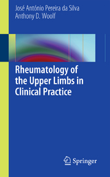 Rheumatology of the Upper Limbs in Clinical Practice - Jose Antonio Pereira da Silva, Anthony D. Woolf