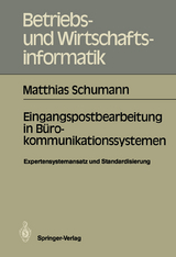 Eingangspostbearbeitung in Bürokommunikationssystemen - Matthias Schumann