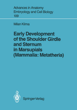 Early Development of the Shoulder Girdle and Sternum in Marsupials (Mammalia: Metatheria) - Milan Klima