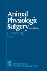 Animal Physiologic Surgery - Lang, Carol Max