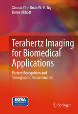 Terahertz Imaging for Biomedical Applications - Xiaoxia Yin, Brian W.-H. Ng, Derek Abbott