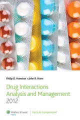 Drug Interaction Analysis and Management - Hansten, Philip D.; Horn, John R.