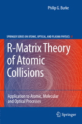 R-Matrix Theory of Atomic Collisions - Philip George Burke