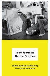 New German Dance Studies - 