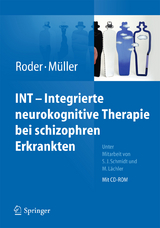 INT - Integrierte neurokognitive Therapie bei schizophren Erkrankten - 