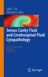 Serous Cavity Fluid and Cerebrospinal Fluid Cytopathology - Syed Z. Ali, Edmund S. Cibas