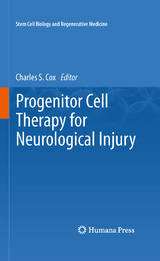 Progenitor Cell Therapy for Neurological Injury - 