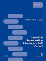 Sexualität, Reproduktion, Schwangerschaft, Geburt - Dadak, Christian