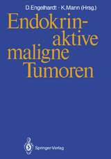 Endokrin-aktive maligne Tumoren - 