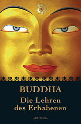 Buddha - Die Lehren des Erhabenen -  Buddha