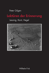 Lektüren der Erinnerung - Peter Gilgen