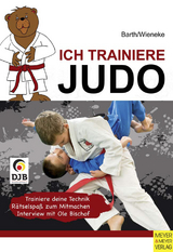 Ich trainiere Judo - Katrin Barth, Frank Wieneke