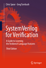 SystemVerilog for Verification - Spear, Chris; Tumbush, Greg