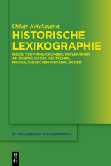 Historische Lexikographie - Oskar Reichmann