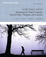 Substance Abuse - Fisher, Gary L.; Harrison, Thomas C.