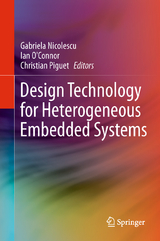 Design Technology for Heterogeneous Embedded Systems - 