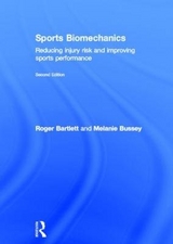 Sports Biomechanics - Bartlett, Roger; Bussey, Melanie