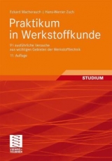 Praktikum in Werkstoffkunde - Macherauch, Eckard; Zoch, Hans-Werner