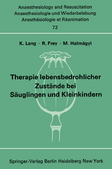 Therapie lebensbedrohlicher Zustände bei Säuglingen und Kleinkindern - 