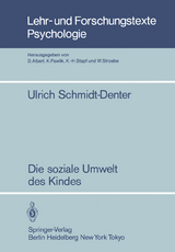 Die soziale Umwelt des Kindes - U. Schmidt-Denter