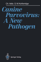 Canine Parvovirus: A New Pathogen - Cherelyn Vella, S.W. Ketteridge