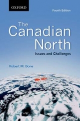 The Canadian North - Bone, Robert M.