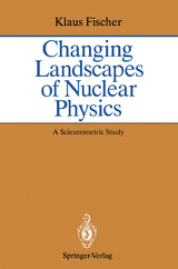 Changing Landscapes of Nuclear Physics - Klaus Fischer