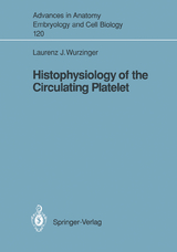 Histophysiology of the Circulating Platelet - Laurenz J. Wurzinger