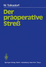 Der präoperative Streß - W. Tolksdorf