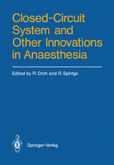 Closed-Circuit System and Other Innovations in Anaesthesia - 