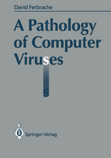 A Pathology of Computer Viruses - David Ferbrache