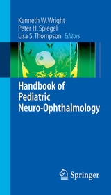 Handbook of Pediatric Neuro-Ophthalmology - 