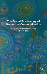 Social Psychology of Nonverbal Communication - 