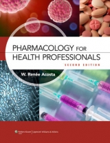 Pharmacology for Health Professionals - Acosta, W. Renee