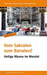 Vom Sakralen zum Banalen? - Wolfgang Pehnt, Bernhard Schäfers, Thomas Erne, Helmut Striffler, Arno Lederer, Ulrike Roggenbuck-Azad, Stefan Werner, Heiner Giese, Ingo Strugalla, Karin Berkemann, Kerstin Gothe, Hans Frieser, Matthias Ludwig, Ulrike Beichert