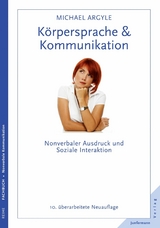 Körpersprache & Kommunikation - Michael Argyle