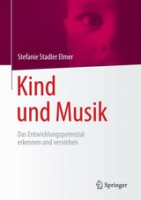 Kind und Musik -  Stefanie Stadler Elmer